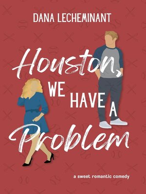 cover image of Houston, We Have a Problem